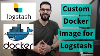 Build a Custom Docker Image for Logstash [upl. by Harutak814]