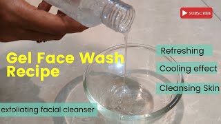 How to make a gel face wash  gel face wash recipe  exfoliating face wash recipe [upl. by Baldridge]