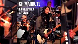 Chimarruts e orquestra ao vivo  Versos Simples [upl. by Enimaj]