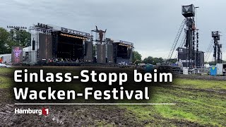 WackenVeranstalter verhängen EinlassStopp  Tausende Besucher müssen umkehren [upl. by Litch]