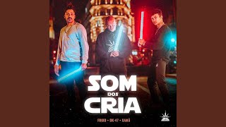 Som Dos Cria [upl. by Crisey]