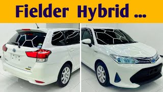 Toyota Corolla Fielder 1500cc Hybrid  2018 Model  Detailed Review  Walk around  Zain Ul Abideen [upl. by Almita756]