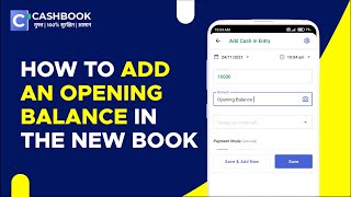 How to add an opening balance in the new book  CashBook [upl. by Enra]