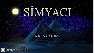 SimyacÄ±  Paulo Coelho Sesli Kitap [upl. by Ycnuahc341]