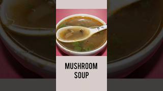 Mushroom soup recipe  Street style Mushroom soup  mushroom mushroomsoup [upl. by Steinke]