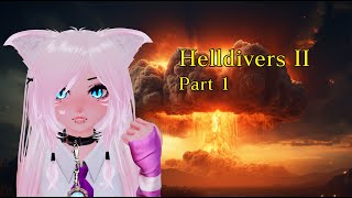 Diving For Freedom  Helldivers II Live Part 1 [upl. by Cutty]