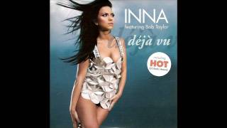 Inna  Deja Vu  Official Solo Version [upl. by Htebazile]