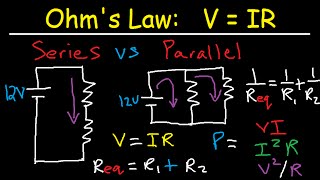 Series and Parallel Circuits Explained  Voltage Current Resistance Physics  AC vs DC amp Ohms Law [upl. by Nettle735]