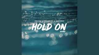 Hold On Remix [upl. by Tobi661]