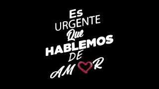 ES URGENTE QUE HABLEMOS DE AMOR  ULTIMO PROGRMA DEL AÑOS [upl. by Anaert484]