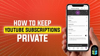 How to Keep YouTube Subscriptions Private StepbyStep Guide [upl. by Nohsav]