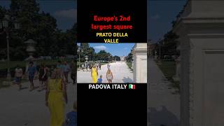 Europes 2nd largest square  Prato Della Valle  Padova Italy 🇮🇹  Basilica Of sant Antony [upl. by Natalya]