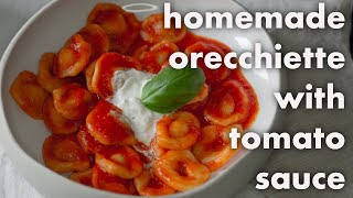 HOMEMADE ORECCHIETTE WITH TOMATO SAUCE  easy fresh pasta recipe  Simply Italian [upl. by Jacobsen346]