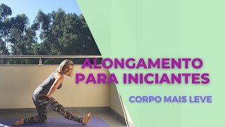 Alongamento para iniciantes Completo  MAIS Movimento MENOS rigidez [upl. by Eneluqcaj951]