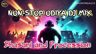 NonStop Odiya Dj Mix For Vasani and Procession  Odiya hits Dj  Part  2  musicpagal20 [upl. by Ilsel]