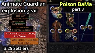 Asenaths Animate Guardian explosions PoE 325 Settlers Poison BaMa Necro part 3 [upl. by Kletter]