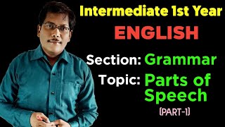 Intermediate First Year English  Parts of Speech Part1 [upl. by Ilac175]