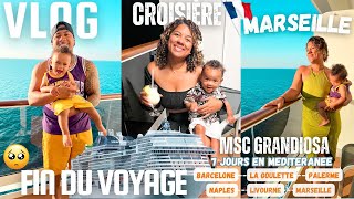 VLOG 7 ON PROFITE DU DERNIER JOUR SUR LE BATEAU  MARSEILLE  CROISIÈRE MSC GRANDIOSA  ELDYSHOUU [upl. by Attenev100]