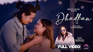 DHADKAN  Melina Rai  New Nepali Song 2023  Feat Aanan Singh Usha Bhujel  Music Video 2023 [upl. by Ettenowtna342]