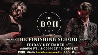 The Band of Heathens LIVE from The Finishing School in Austin TX  120420 [upl. by Fredela]