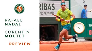 Rafael Nadal vs Corentin Moutet  Preview Round 2 I RolandGarros 2022 [upl. by Einahpetse]