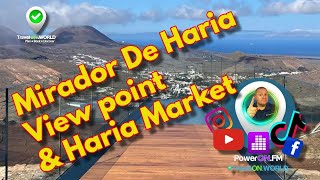 A Look at the Mirador Haria Lanzarote new attraction and a walk around the Haria village market [upl. by Cleasta]