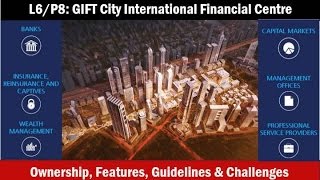 L6P8 GIFT City amp international financial service center IFSC FeaturesBenefits [upl. by Merriott]