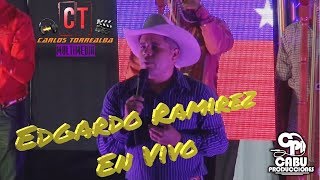 Edgardo Ramirez En Vivo Desde El Tigre [upl. by Stefano]