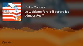 Présidentielle américaine 2024  Entre Donald Trump et Kamala Harris la bataille du quotwokismequot [upl. by Evy575]