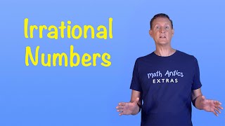 Irrational Numbers  Math Antics Extras [upl. by Germana778]