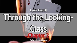 Through the LookingGlass Audiobook Chapter 2 [upl. by Beall]