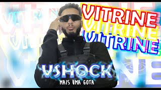 VShock  Vitrine Videoclipe Oficial [upl. by Bonucci]