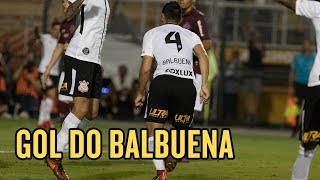 Corinthians x Ferroviária  Gol do Balbuena [upl. by Bobker]