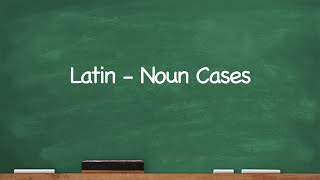 Latin Noun Cases [upl. by Arihppas35]