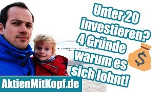 Unter 20 schon in Aktien investieren 4 Gründe warum es sich lohnt [upl. by Eoj135]