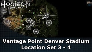 Horizon Zero Dawn Vantage Point Denver Stadium Location Set 3  4 [upl. by Ahsilla]