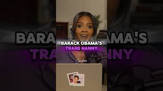 Did you know about Obamas trans nanny [upl. by Ophelia]