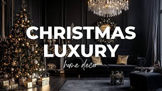 Christmas Luxury Interiors 2024 The Art of Chic Holiday Decoration [upl. by Nennek]