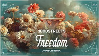 1000streets  Freedom DJ Mibor Remix  Electro Swing Thing 242 [upl. by Sadiras143]