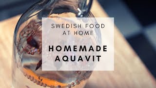 SWEDISH FOOD AT HOME  Homemade Aquavit Akvavit [upl. by Merat624]