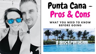 Punta Cana Dominican Republic  Pros and Cons  Is It Worth Going [upl. by Leibrag]