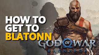 How to find get to Blatonn God Of War Ragnarok [upl. by Haskel770]