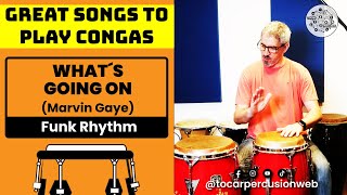 🎼​ Great songs to play Congas What´s going on by Marvin Gaye Funk Rhythm percussion ​🎼 [upl. by Dnartreb]