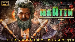 MARTIN 2024  Thalapathy Vijay  New Blockbuster South Full Action Hindi Movie in 4K  Rashmika [upl. by Lisabeth]