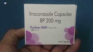 Yuitra200 Capsules  Itraconazole Capsules BP 200 mg  Yuitra 200mg Capsule Uses Side effects Dose [upl. by Alida]