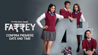 TV PAR PEHLI BAAR  FARREY  CONFIRM PREMIERE DATE AND TIME [upl. by Eslehc246]