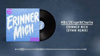 Erinner Mich  HBz2EngelampCharlie Dynin Hardstyle Remix [upl. by Sone577]