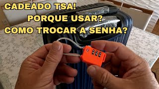 CADEADO TSA  PORQUE USAR COMO TROCAR A SENHA [upl. by Adamec]