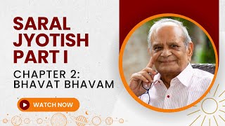 Ch2Bhavat BhavamSaral Jyotish Part 1 [upl. by Kimmie602]