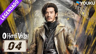 O Herói Voltou EP04 🔥 Ao Ruipeng  Zhang Yuxi  Jin Jia  Chen Zihan  Liu Meitong  YOUKU [upl. by Vander695]